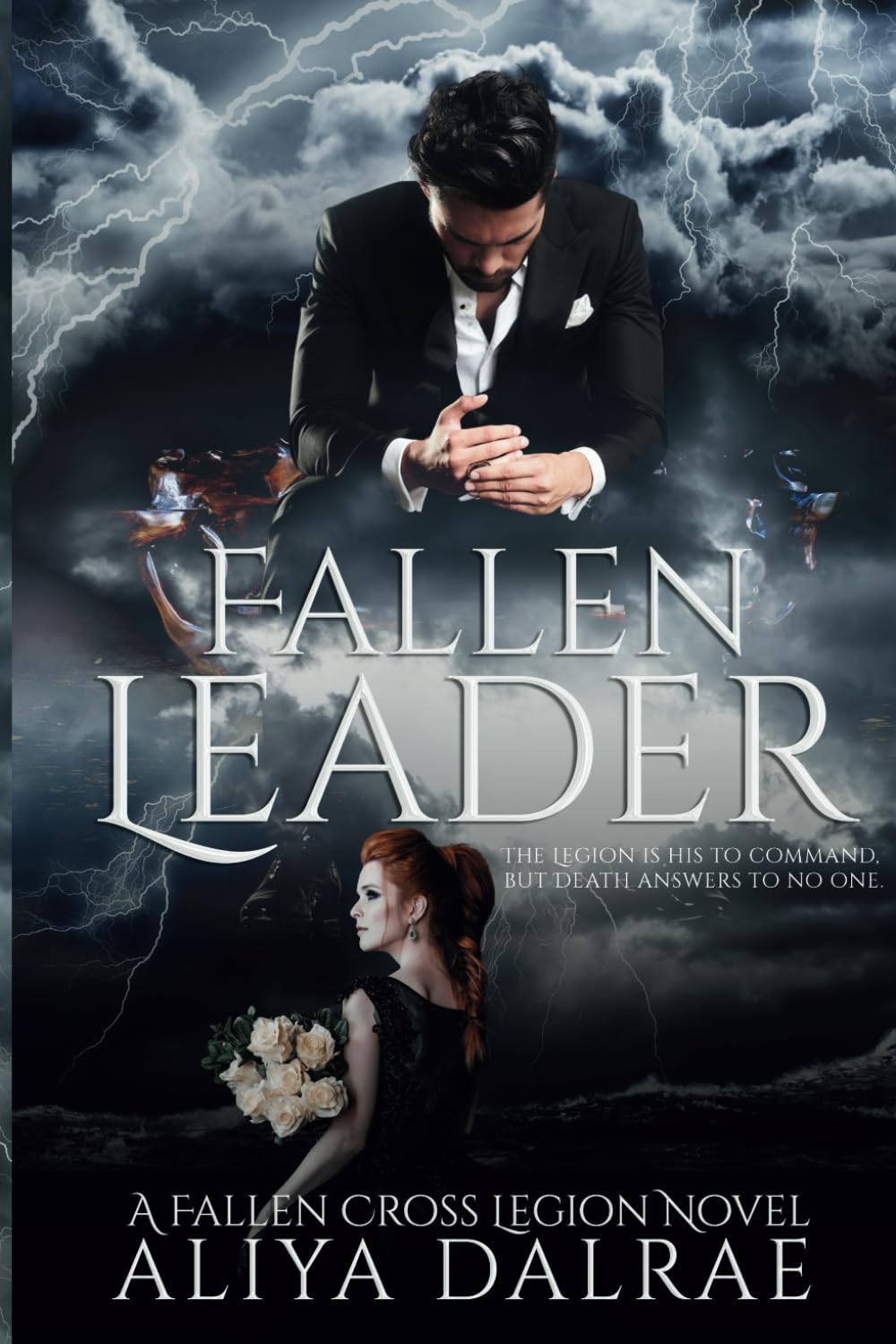 Fallen Leader: A Fallen Cross Legion Novel (The Fallen Cross Legion)