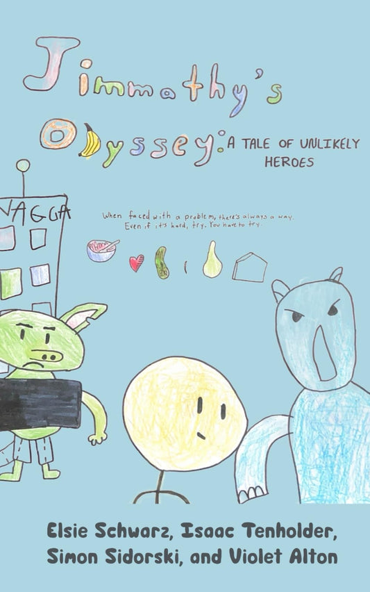 Jimmathy's Odyssey: A Tale of Unlikely Heroes