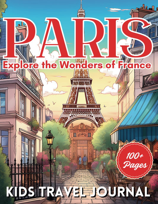 Paris Adventure for Kids: Interactive Travel Journal - Explore the Wonders of France: 100+ Page Educational Activity Book for Young Explorers (City Line Press) - 153