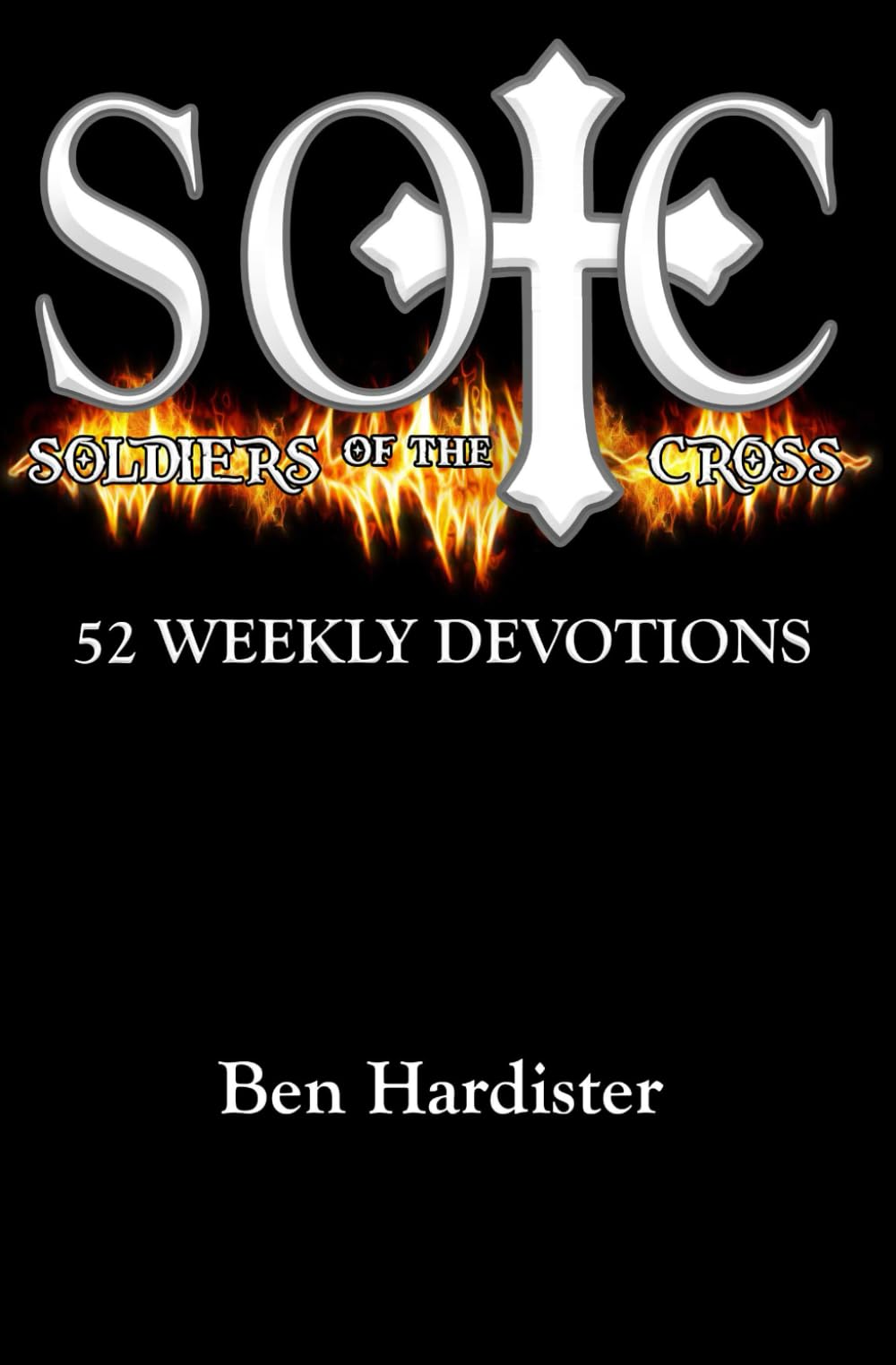 SOTC 52 Devotions: 52 Weeks of Devotions from Soldiers of the Cross Motorcycle Ministry - 4058