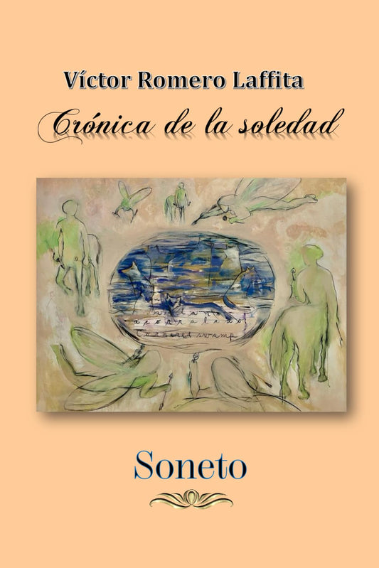 Crónica de la soledad (Spanish Edition)