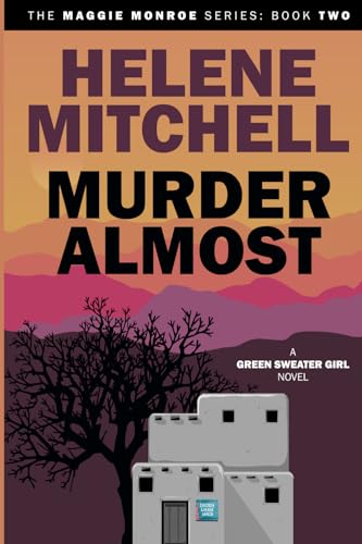 Murder Almost: The Maggie Monroe Series: Book Two - 8618