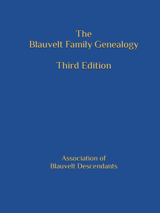 The Blauvelt Family Genealogy: Third Edition - 5893