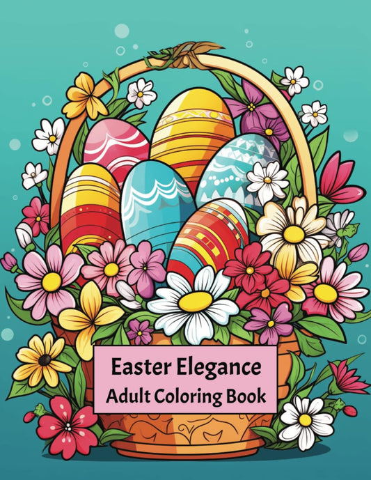 Easter Elegance: Adult Coloring Book - 5393