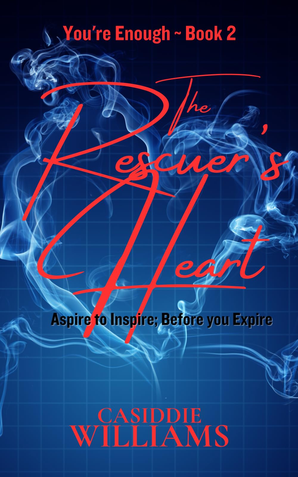 The Rescuer's Heart (You're Enough) - 6964