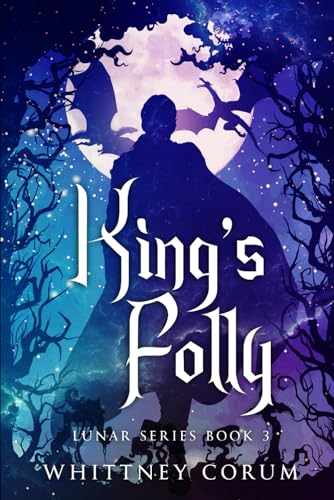 Lunar series book 3: King's Folly - 8589
