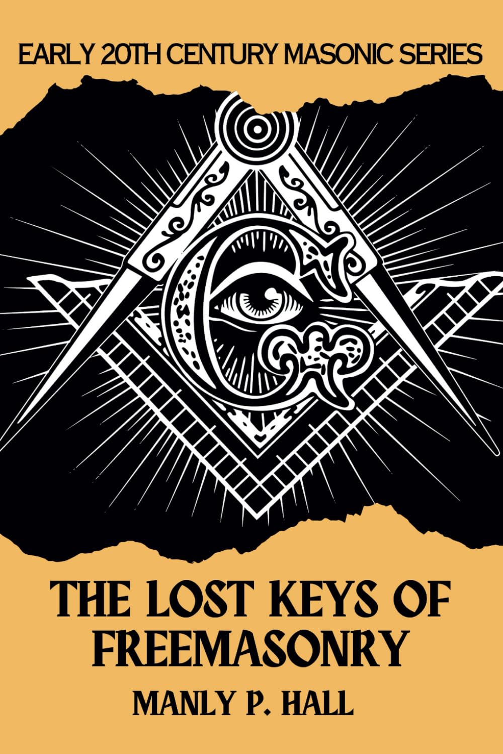 The Lost Keys of Freemasonry: or The Secret of Hiram Abiff (Manly P Hall) - 9749