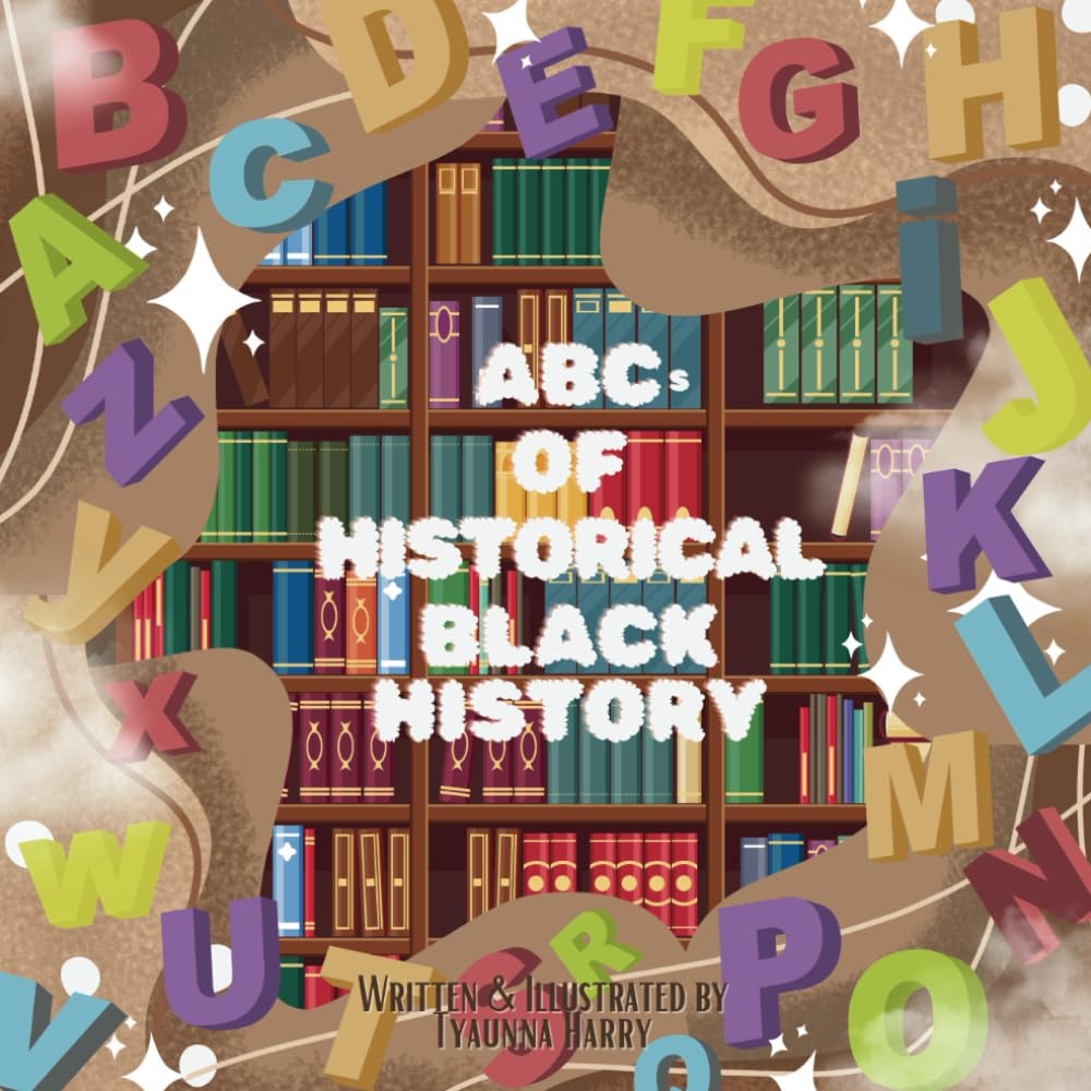 Abcs of historical black history - 4699
