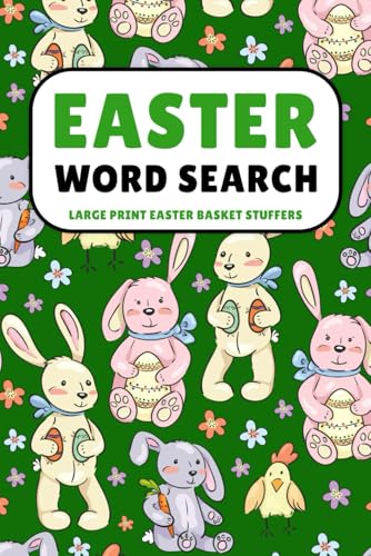 Easter Basket Stuffers: Easter Word Search Large Print: Fun Easter Activity Book for Kids Teens and Adults - 6038