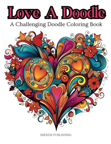 Love A Doodle: A Challenging Doodle Coloring Book - 856