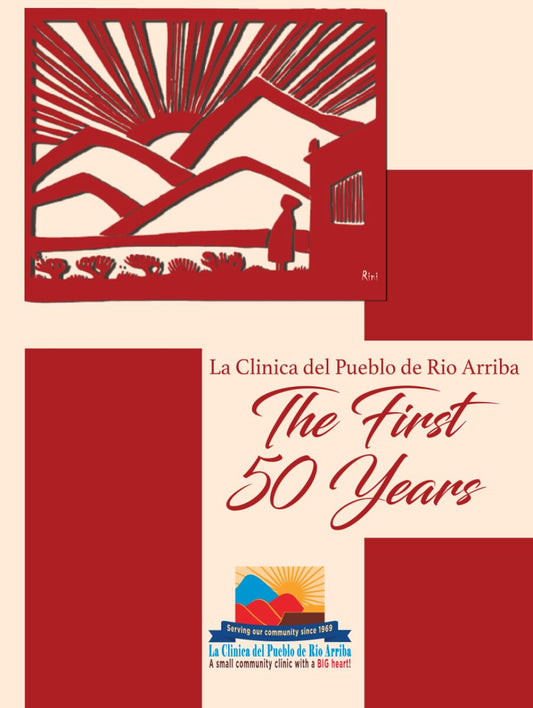 La Clinica del Pueblo de Rio Arriba: The First 50 Years - 9694