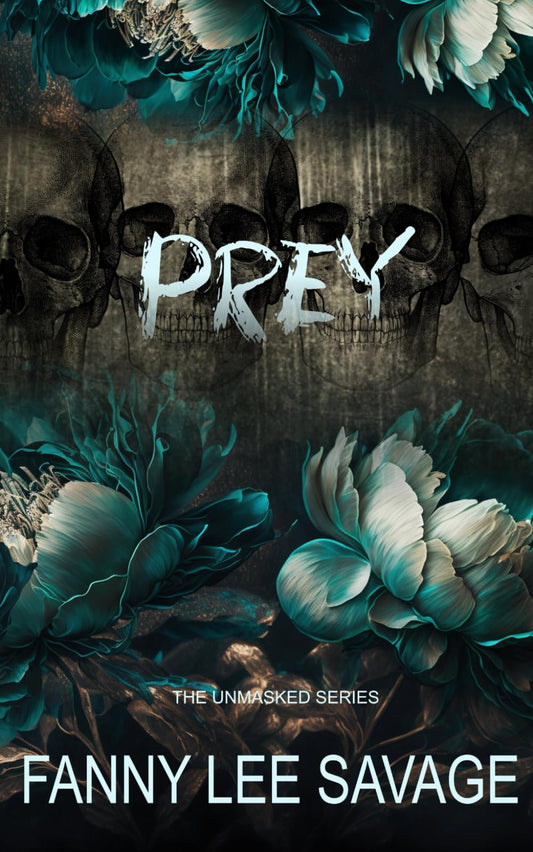 Prey (The Unmasked Series) - 4896