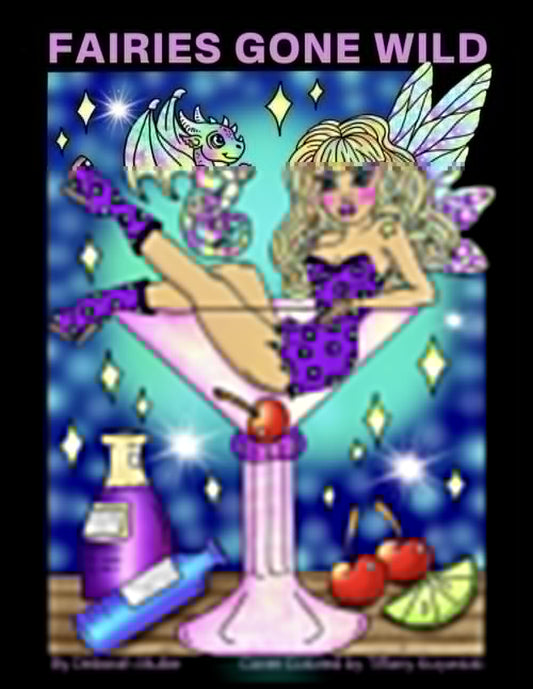 Fairies Gone Wild: Unlock your creativity and relax with hours of coloring fun by Artist Deborah Muller - 6484