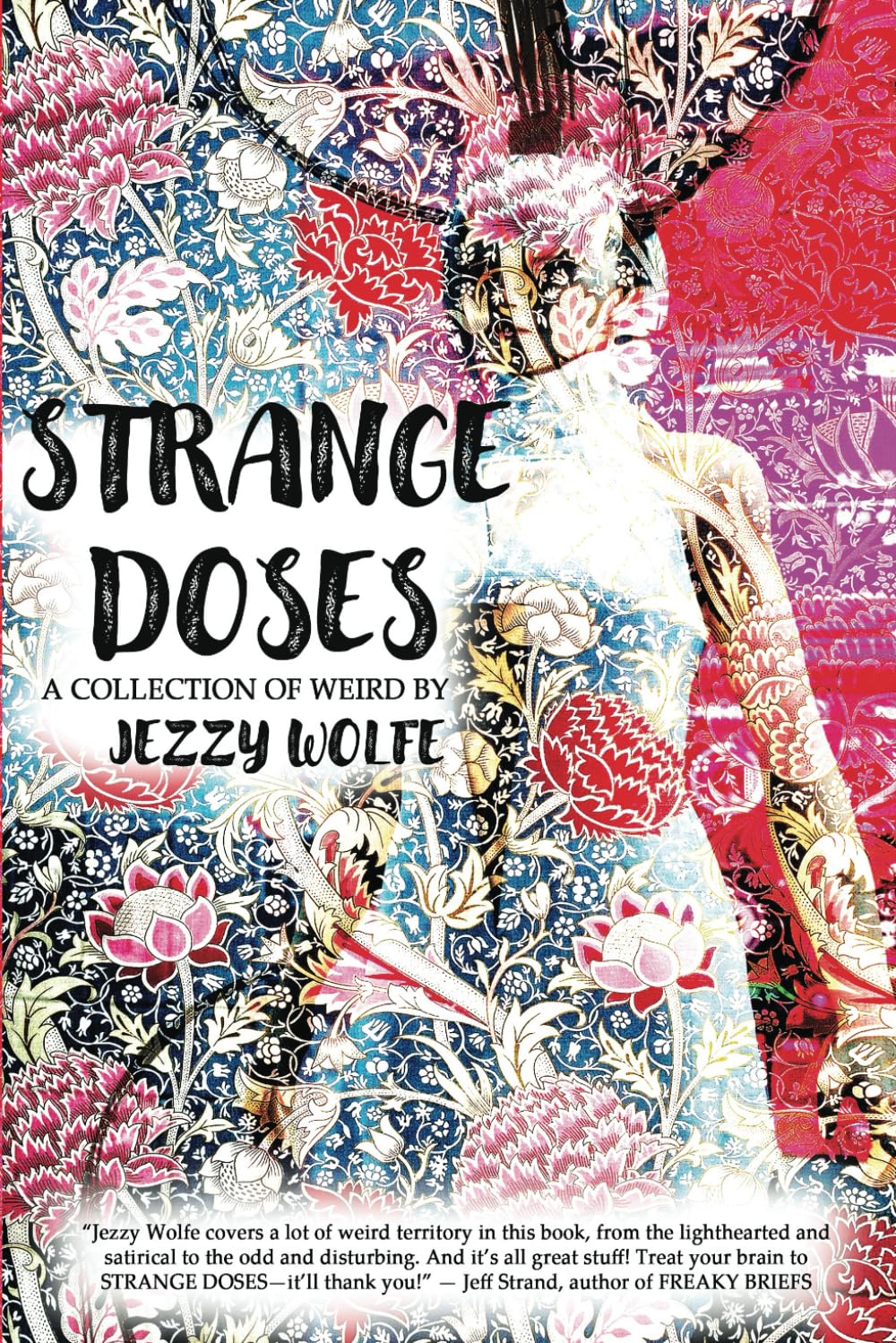 Strange Doses: A Collection of Weird