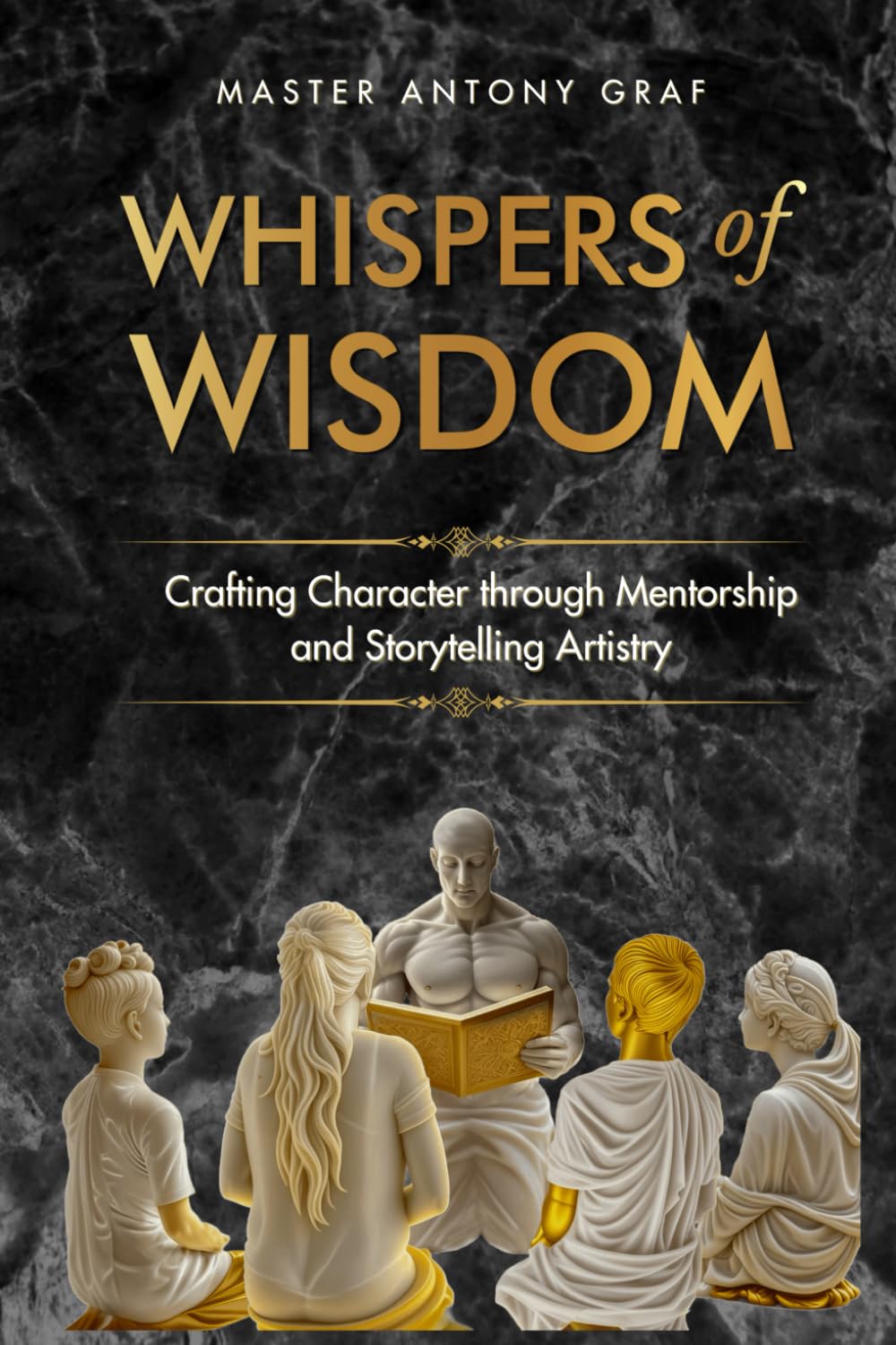 Whispers of Wisdom: Crafting Character Through Mentorship and Story Telling