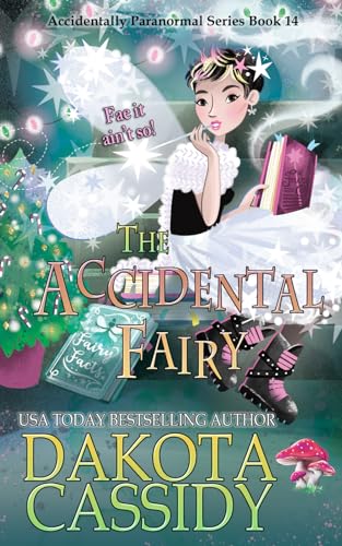 The Accidental Fairy (The Accidentals) - 9270