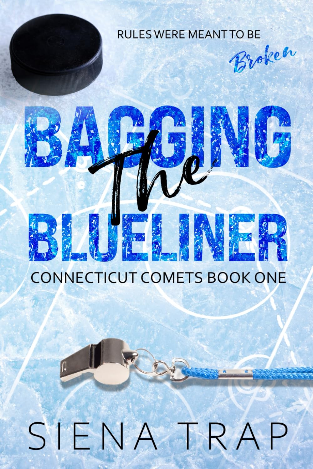 Bagging the Blueliner: A Hockey Romance (Connecticut Comets Hockey) - 6271