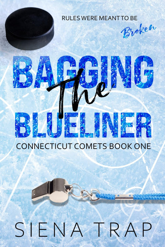 Bagging the Blueliner: A Hockey Romance (Connecticut Comets Hockey) - 6271