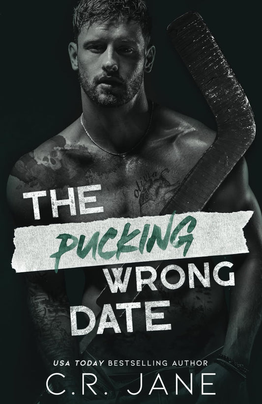 The Pucking Wrong Date: A Hockey Romance (The Pucking Wrong Series) - 2496
