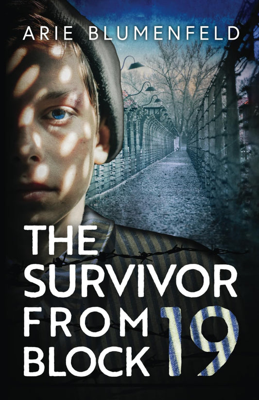 The Survivor From Block 19: A Gripping and Emotional World War II Historical Novel, Based on a Holocaust Survivor’s True Story (Unforgettable World War 2 Stories) - 1366