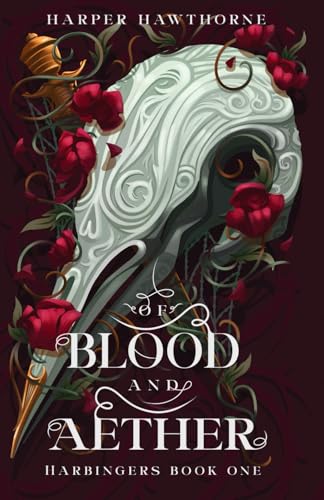 Of Blood and Aether: Harbingers Book One - 5622