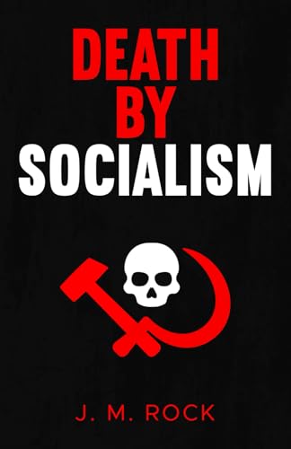 Death by Socialism - 1310