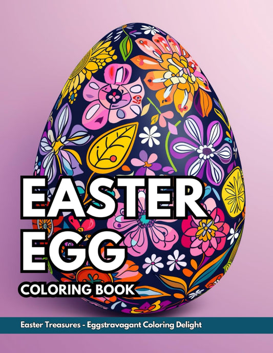Easter Egg Coloring Book: Easter Treasures: Eggstravagant Coloring Delight - Stress Relief Coloring Book - Polish Pysanky