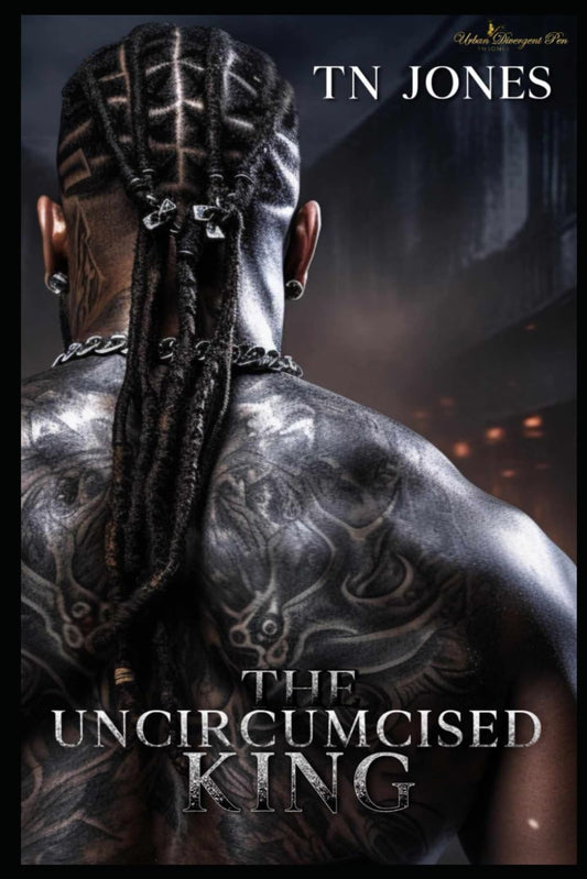 The Uncircumcised King (The Abbott Men Chronicles)