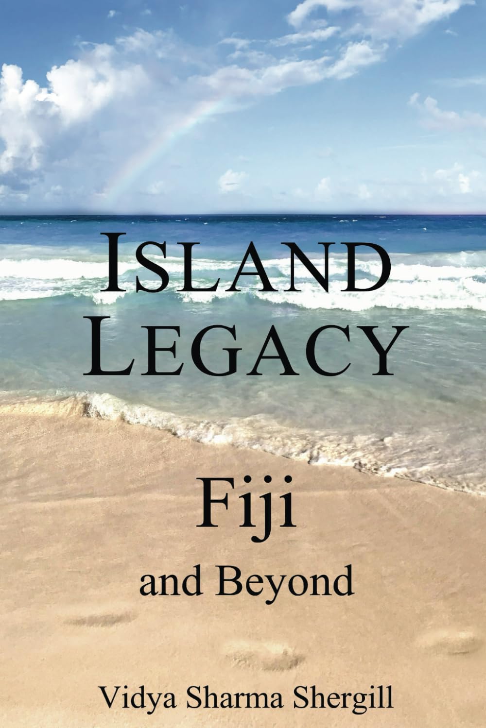 Island Legacy - Fiji and beyond