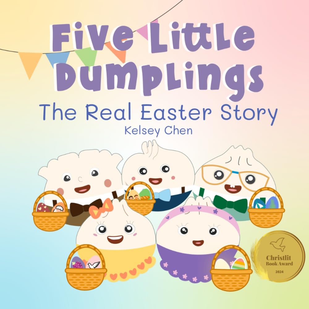 Five Little Dumplings The Real Easter Story