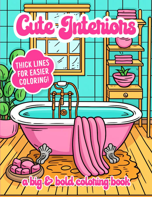 Cute Interiors Coloring Book: A Relaxing Journey Through 30 Charming Home Designs - Easy-to-Color Designs - 8.5" x 11" Format