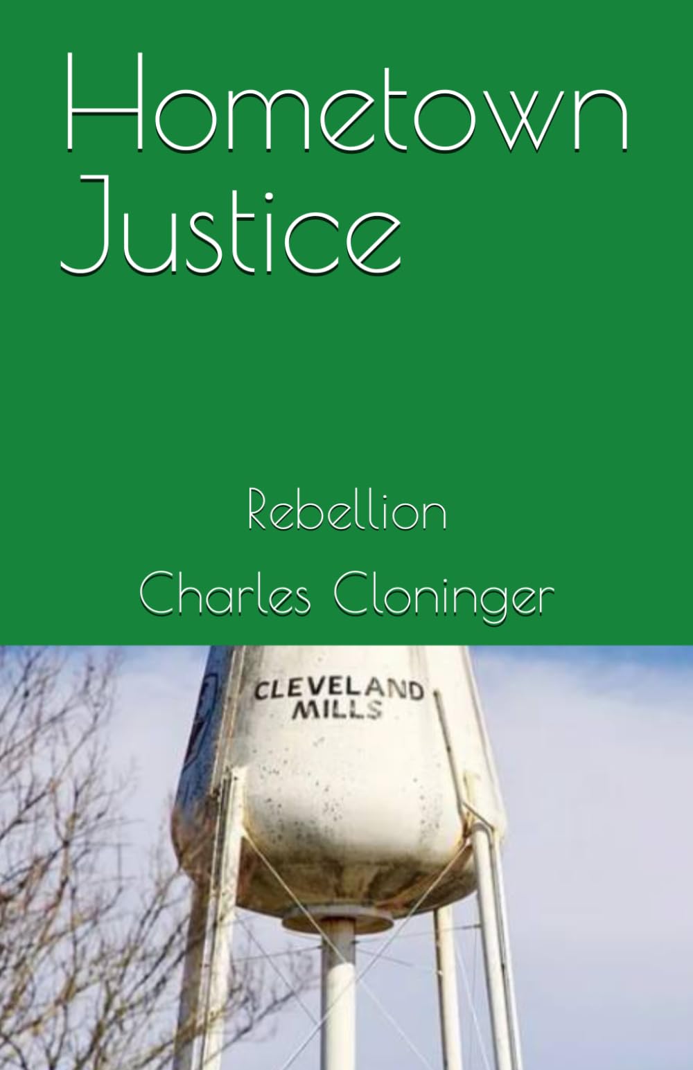 Hometown Justice: Rebellion - 3098