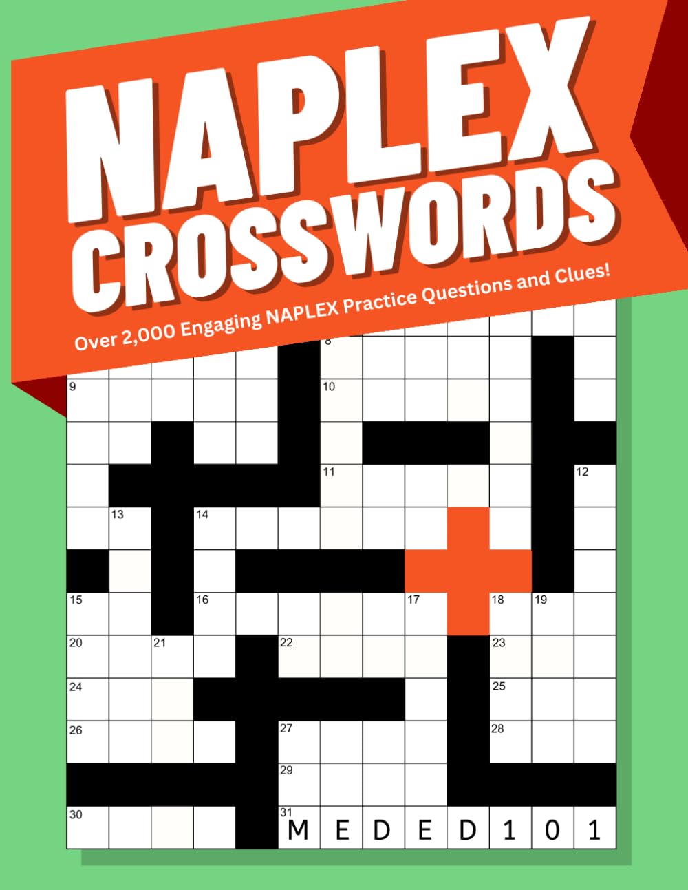 NAPLEX Crosswords: Over 2,000 Engaging NAPLEX Practice Questions and Clues!