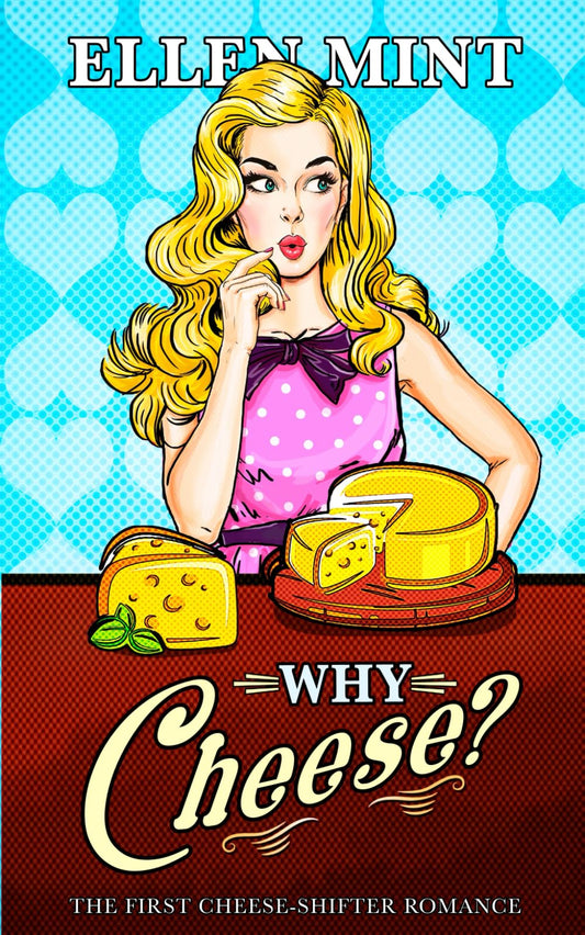 Why Cheese?