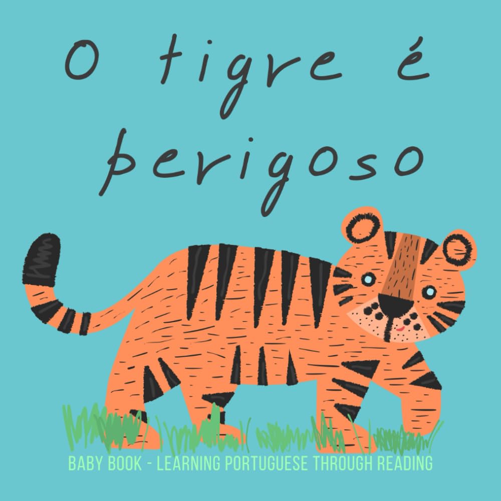 PORTUGUESE Baby Book, Learning through Reading: Livros para criancas em portugues brasileiro, Learn Portugese for Kids and Beginners - 2330