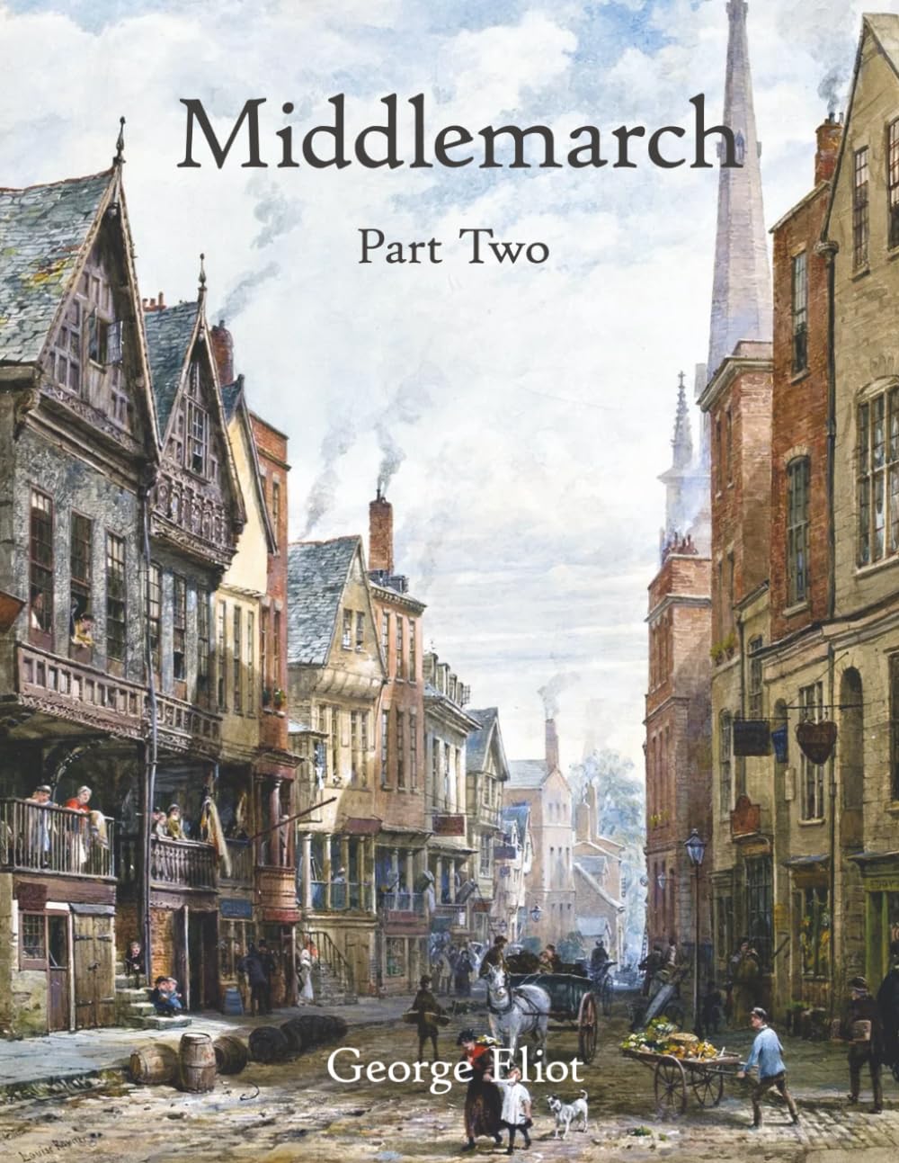 Middlemarch: Part Two (Large Print)