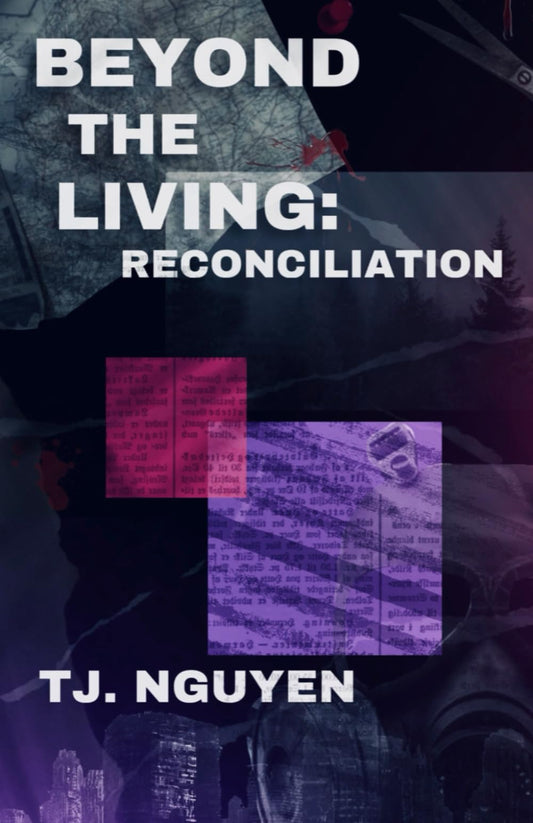 BEYOND THE LIVING: RECONCILIATION