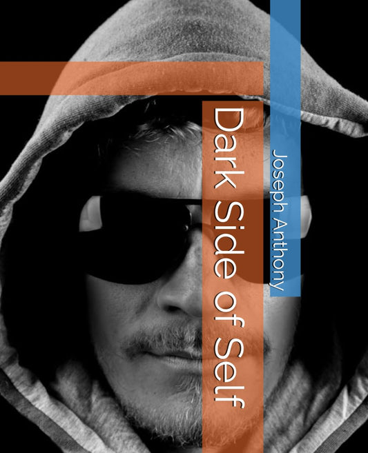 Dark Side of Self