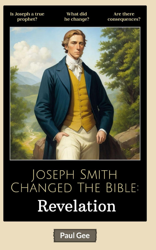 Joseph Smith Changed The Bible: Revelation - 7075