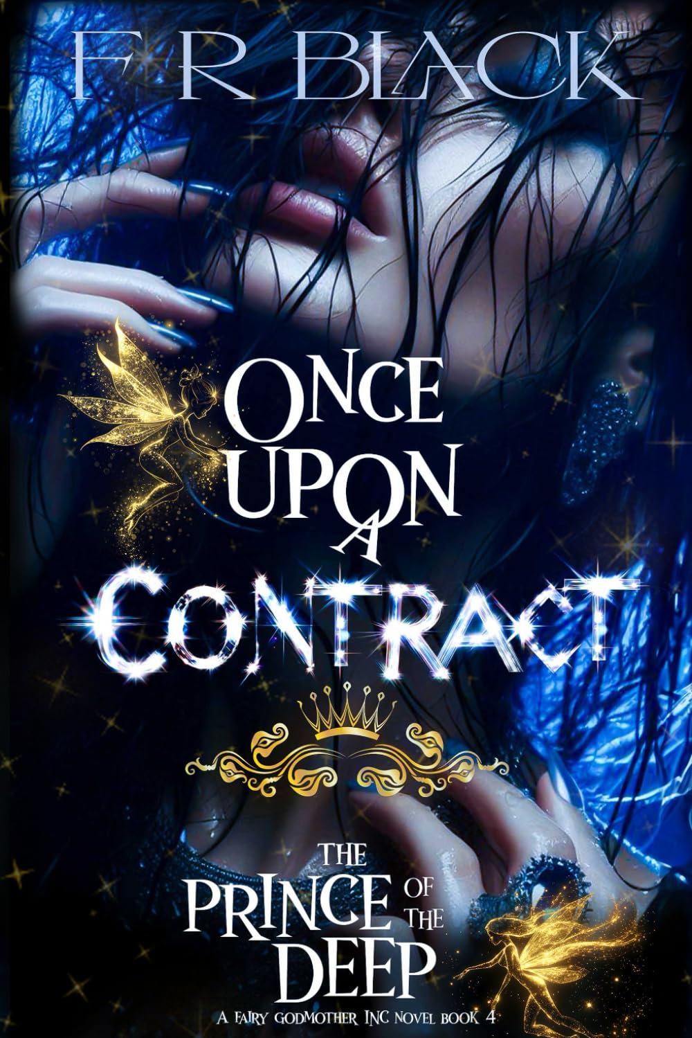 The Prince of the Deep: A Fairy Godmother Inc. novel- Book 4 (Fairy Godmother Inc. Series.) - 4057