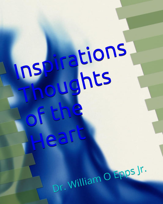 INSPIRATIONS:: THOUGHTS OF THE HEART - 2062