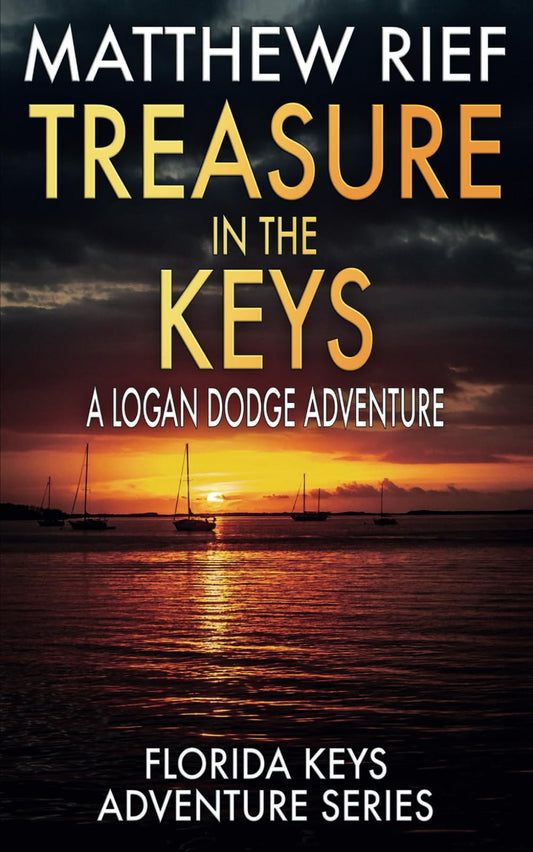 Treasure in the Keys: A Logan Dodge Adventure (Florida Keys Adventure Series Book 20)