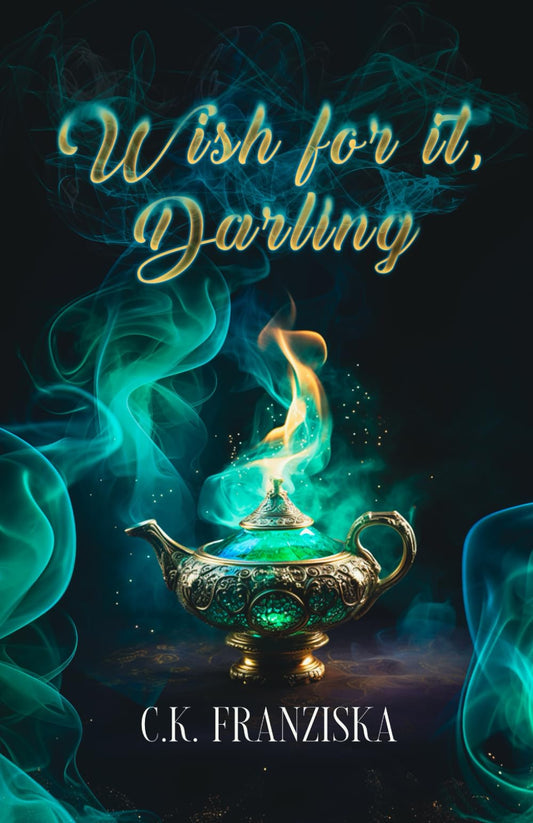 Wish for it, Darling (Wish for it Duology) - 1141