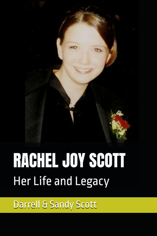 RACHEL JOY SCOTT: Her Life and Legacy - 8425