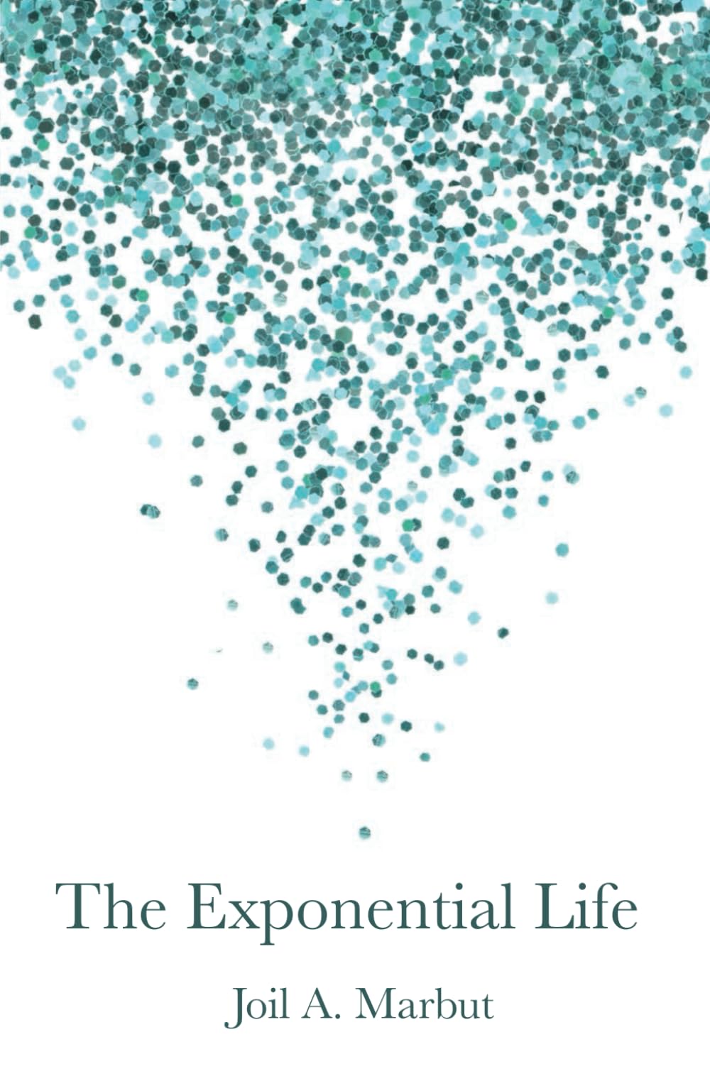The Exponential Life