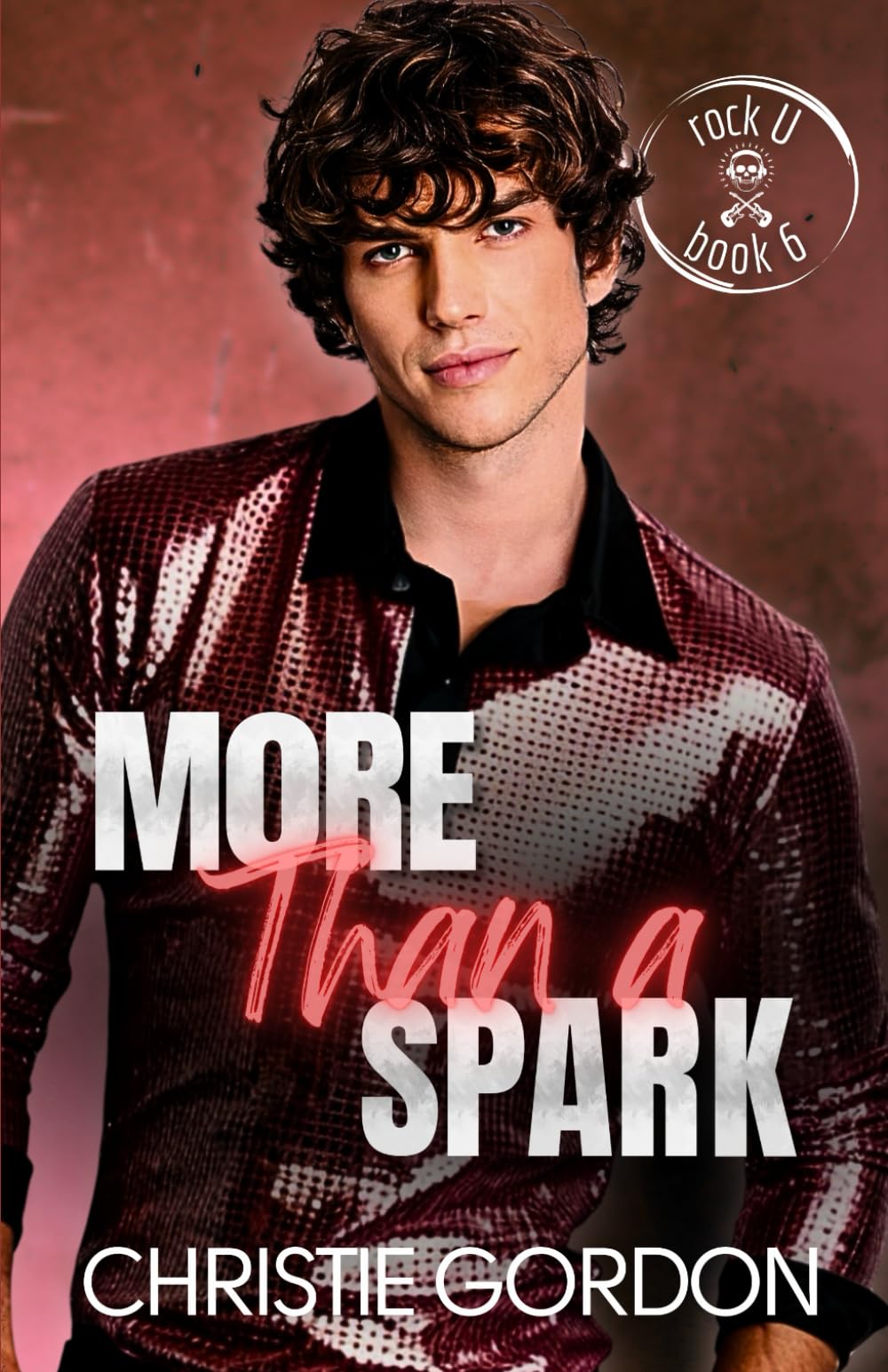 More Than a Spark: A Rockstar Firefighter Friends to Lovers MM Romance (Rock U)