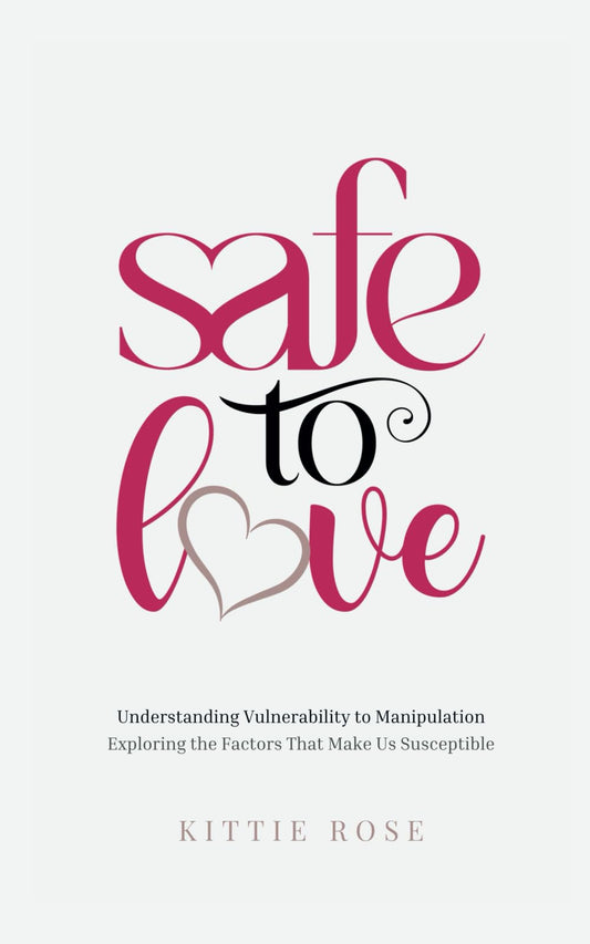 Safe to Love: Understanding Vulnerability to Manipulation