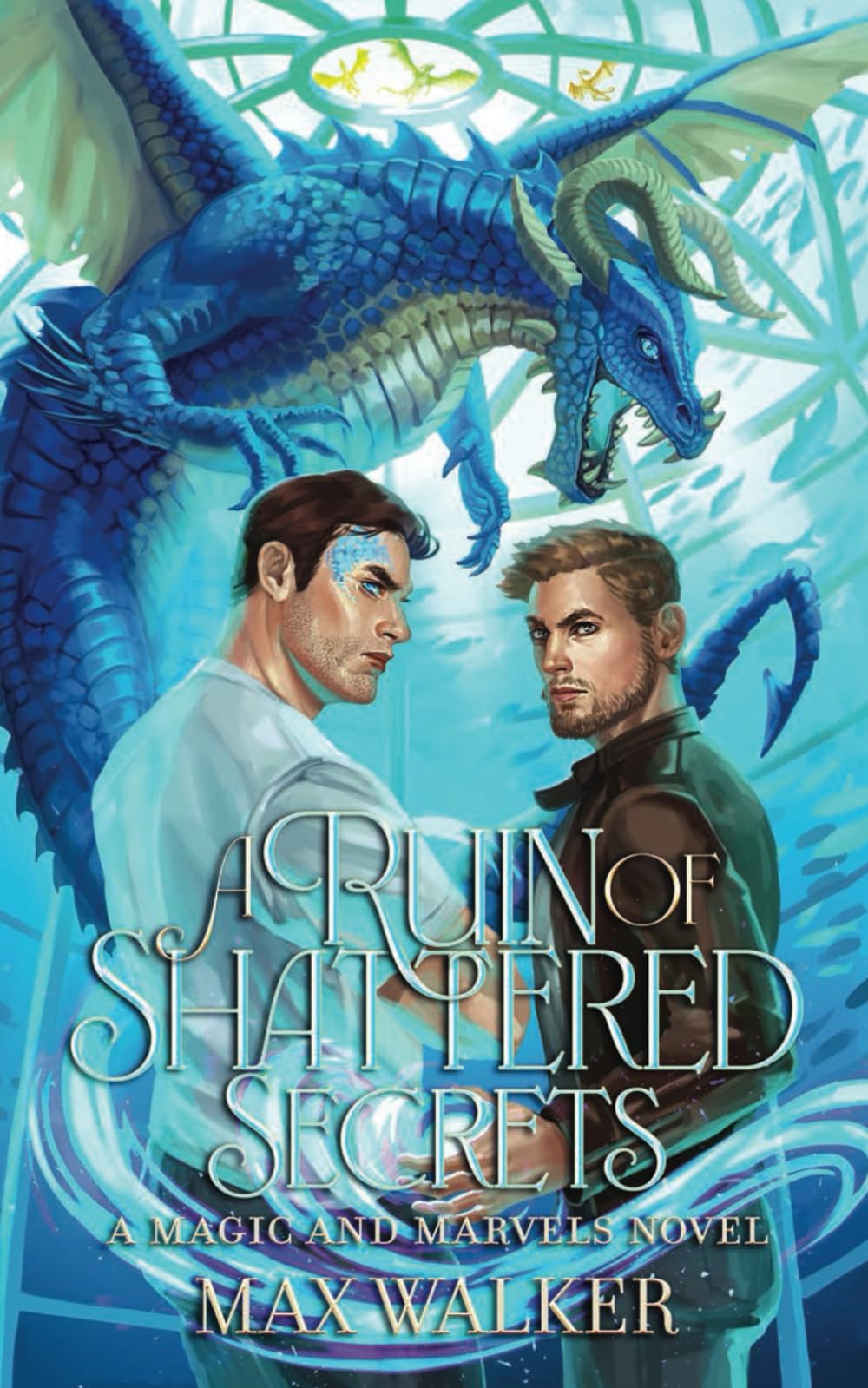 A Ruin of Shattered Secrets (Magic & Marvels)