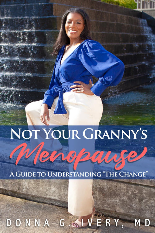 Not Your Granny's Menopause: A Guide to Understanding "The Change" - 5328