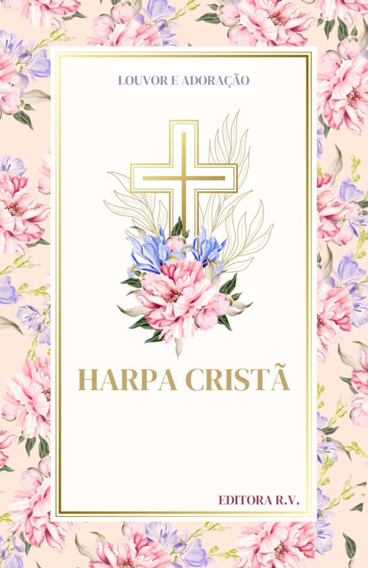 Harpa Cristã: LOUVOR E ADORAÇÃO (Portuguese Edition) - 3184